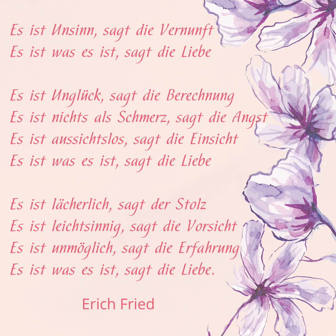 Gedichts-text, Es ist was es ist, Erich Fried